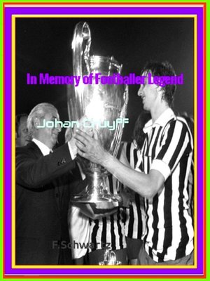 cover image of In Memory of Footballer Legend Johan Cruyff
